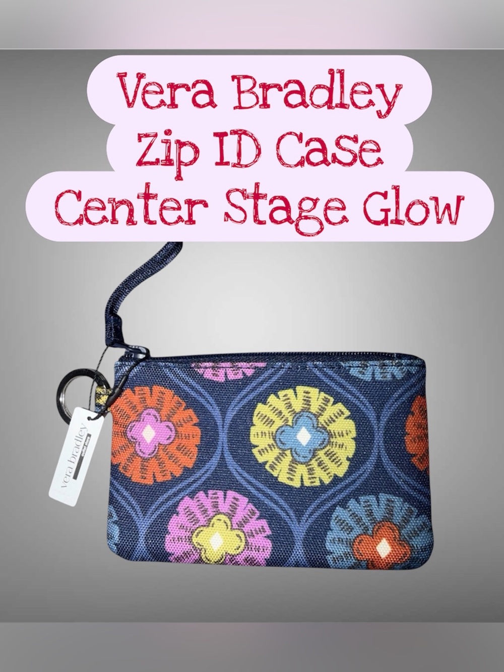 *new* Vera Bradley Zip ID Case Center Stage Glow